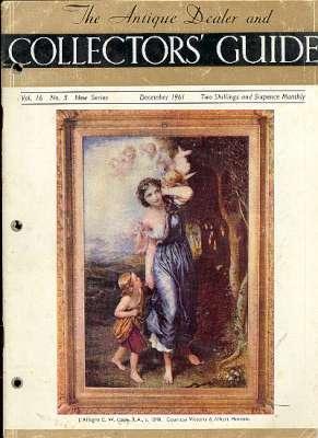 Immagine del venditore per The Antique Dealer and Collectors' Guide. [Vol.16, No.5, December 1961] [English Luster Pottery; Santa Claus in Silver : Miniature Toys; Elegant Chippendale; Norwegian 18th Century Glass : Kohler, Engraver; Diamond Ruby Sapphire & Emerald; Wales] venduto da Joseph Valles - Books