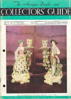 Seller image for The Antique dealer and collectors' guide. [Vol. 15, No.10, May 1961] [Treasures of the Past; Silver Table-Ware; French Furniture; Imitators of Wedgwood; Brighton & the Arts; Antique Chessmen; Annigoni & Antiques; Palette & Chisel; St. James's; etc] for sale by Joseph Valles - Books