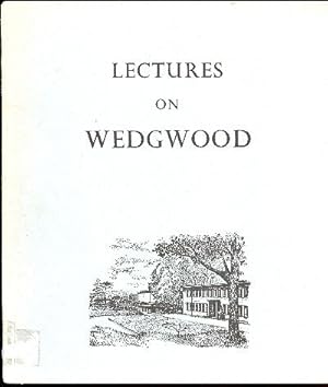 Imagen del vendedor de Lectures on Wedgwood Given at the Wedgwood Memorial College. [The Making of Wedgwood. Design & Decoration; History of British Pottery; Josiah Wedgwood and His Successors; Wedgewood tonoeee a la venta por Joseph Valles - Books