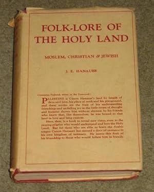 Folk-Lore of the Holy Land - Moslem, Christian and Jewish