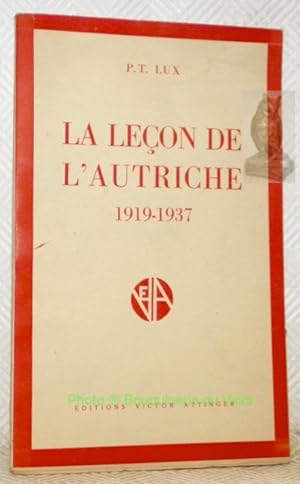 Bild des Verkufers fr La leon de l'Autriche. (1919-1937). zum Verkauf von Bouquinerie du Varis