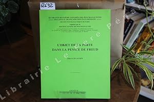 Image du vendeur pour L'objet de la perte dans la pense de Freud. 48e Congrs des Psychanalystes de Langue franaise des Pays Romans mis en vente par Librairie-Bouquinerie Le Pre Pnard