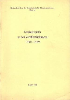 Imagen del vendedor de Gesamtregister zu den Verffentlichungen 1902 - 1969. Mit Vorwort von D. Steinbeck. Kleine Schriften der Gesellschaft fr Theatergeschichte, Heft 24. a la venta por Antiquariat Carl Wegner