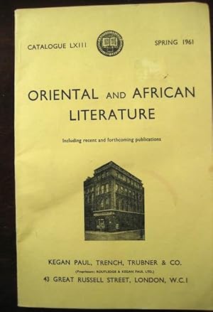 Oriental and African Literature, Including Recent and Forthcoming Publications; Catalogue LXIII (...