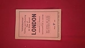 GEOGRAPHIA CYCLING AND MOTORING MAP OF 50 MILES ROUND LONDON