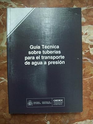 GUÍA TÉCNICA SOBRE TUBERÍAS PARA EL TRANSPORTE DE AGUA A PRESIÓN