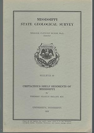 Seller image for Cretaceous Shelf Sediments of Mississippi (Bulletin 85) for sale by Dorley House Books, Inc.