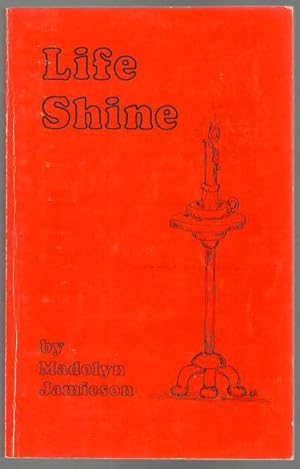 Seller image for Life Shine for sale by Mystery Cove Book Shop