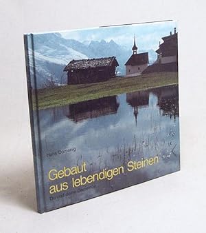 Seller image for Gebaut aus lebendigen Steinen : Du und deine Gemeinde / Hans Domenig for sale by Versandantiquariat Buchegger