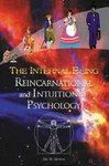 Immagine del venditore per Internal Being: Reincarnational and Intuitive Psychology venduto da Mahler Books