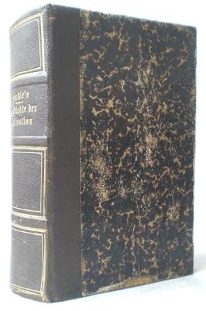 Imagen del vendedor de Geschichte der Civilisation in England. Deutsch von Arnold Ruge. a la venta por AixLibris Antiquariat Klaus Schymiczek