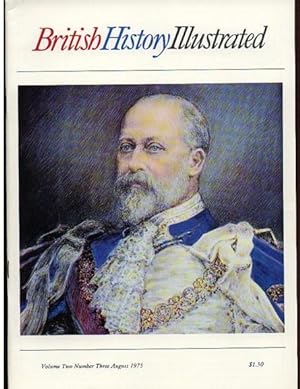 Seller image for British History Illustrated Volume Two Number Three, August 1975 for sale by Nessa Books