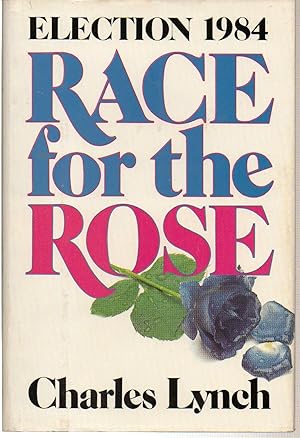 Race For the Rose Election 1984