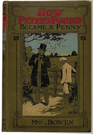 Image du vendeur pour How Peter's Pound Became A Penny mis en vente par Silver Creek Books & Antiques
