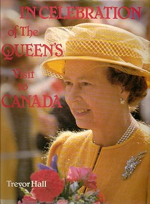 Seller image for In Celebration of the Queen's Visit to Canada for sale by Silver Creek Books & Antiques