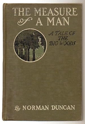 The Measure of a Man, A Tale of the Big Woods