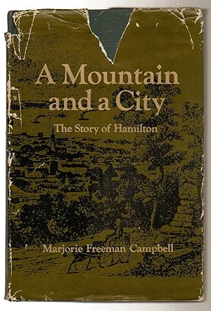 Seller image for A Mountain and a City,The Story of Hamilton for sale by Silver Creek Books & Antiques