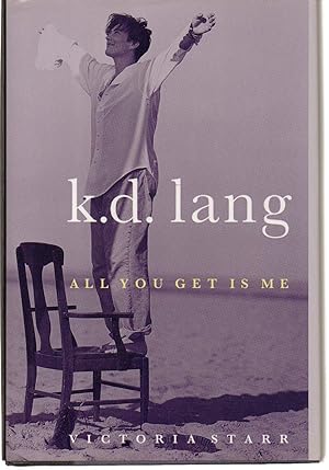 k.d. lang All You Get is Me