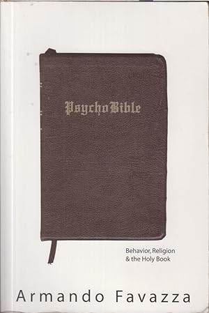Seller image for PsychoBible: Behavior, Religion and the Holy Book for sale by Jonathan Grobe Books