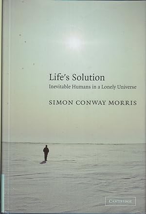 Bild des Verkufers fr Life's Solution: Inevitable Humans in a Lonely Universe zum Verkauf von Jonathan Grobe Books