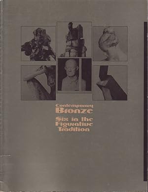 Seller image for Contemporary Bronze - Six in the Figurative Tradition for sale by Jonathan Grobe Books