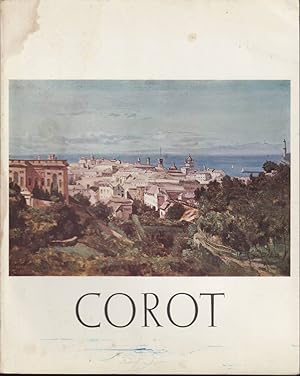 Seller image for Corot 1796-1875, an Exhibition of His Paintings and Graphic Works, October 6 through November 13, 1960 for sale by Jonathan Grobe Books