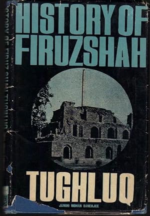 Seller image for History of Firuz Shah Tughluq for sale by Clausen Books, RMABA