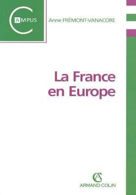 Image du vendeur pour La France en Europe mis en vente par crealivres