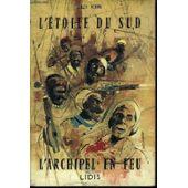 Seller image for L'toile du sud - l'archipel en feu - lidis editions grnd 1961 for sale by secretdulivre