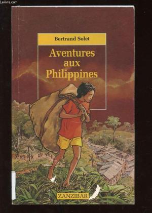 Immagine del venditore per Aventures aux philippines venduto da secretdulivre