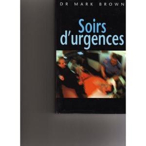 Seller image for Soirs d'urgence [Reli] for sale by secretdulivre