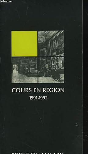 Seller image for ECOLE DU LOUVRE. COURS EN REGION 1991-1992 for sale by Le-Livre