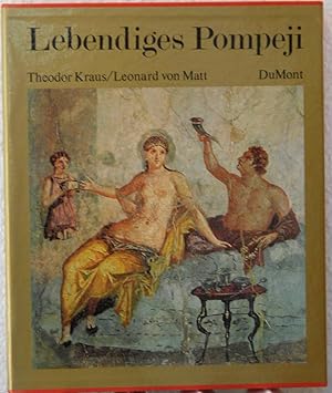 Lebendigs Pompeji, Pompeji und Herculaneum - Antlitz und Schicksal zweier antiker Städte