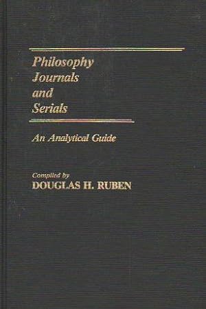 Seller image for Philosophy Journals and Serials: An Analytical Guide for sale by Bookfeathers, LLC