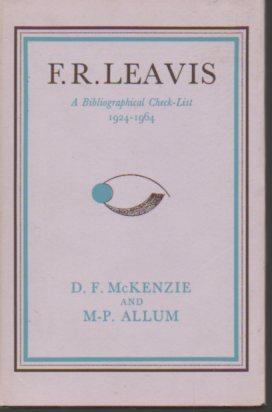 Seller image for F. R. Leavis: A Bibliographical Check-List 1924-1964 for sale by Bookfeathers, LLC