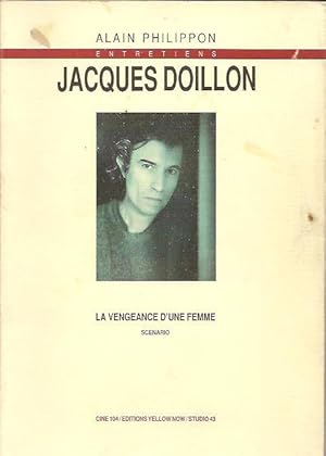 Image du vendeur pour Jacques Doillon, entretiens - La vengeance d'une femme, scnario, mis en vente par L'Odeur du Book