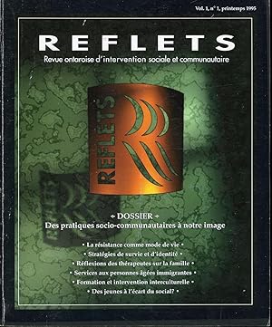 Reflets Revue Ontaroise D'intervention Sociale et Communautaire Vol. 1, No 1, Printemps 1995
