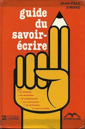 Guide du savoir-écrire