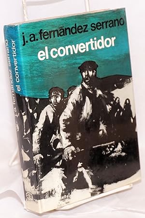 Seller image for El convertidor; primo ciudad de Lrida 1970 for sale by Bolerium Books Inc.