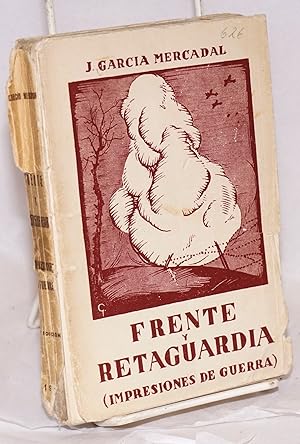 Immagine del venditore per Frente y retaguardia (impresiones de guerra) venduto da Bolerium Books Inc.