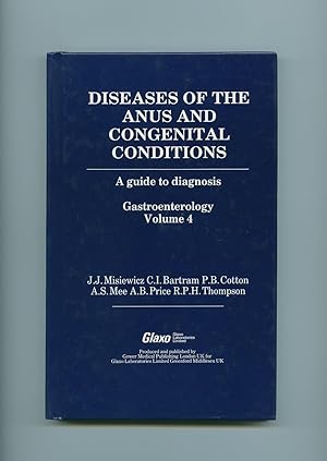 Bild des Verkufers fr Diseases of the Anus and Congenital Conditions : A Guide to Diagnosis Gastroenterology Volume 4 zum Verkauf von Little Stour Books PBFA Member