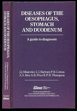 Bild des Verkufers fr Diseases of the Oesophagus, Stomach and Duodenum : A Guide to Diagnosis [2] zum Verkauf von Little Stour Books PBFA Member