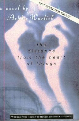Seller image for The Distance From The Heart Of Things for sale by Mike Murray - Bookseller LLC