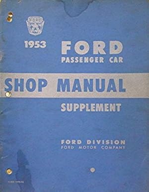 1953 Ford Passenger Car Shop Manual Supplement