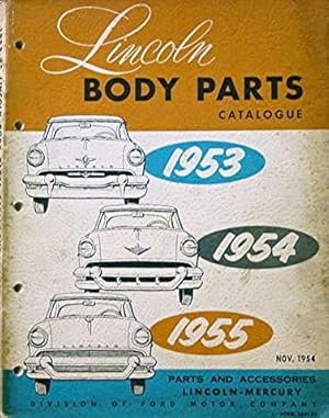 Lincoln Body Parts Catalogue 1953 1954 1955