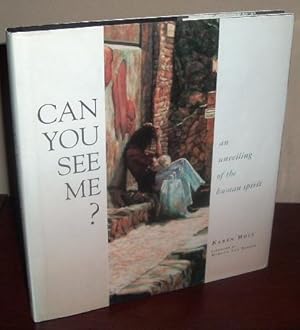 Can You See Me? An Unveiling of the Human Spirit
