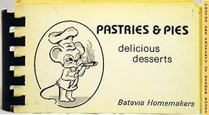 Seller image for Pastries & Pies : Delicious Desserts for sale by Keener Books (Member IOBA)