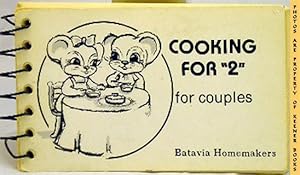 Seller image for Cooking For "2" : For Couples for sale by Keener Books (Member IOBA)