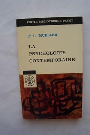 Imagen del vendedor de PETITE BIBLIOTHEQUE PAYOT n  56 : LA PSYCHOLOGIE CONTEMPORAINE a la venta por KEMOLA