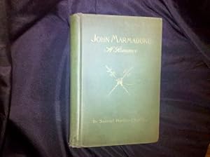 Image du vendeur pour JOHN MARMADUKE, A ROMANCE OF THE ENGLISH INVASION OF IRELAND IN 1649 mis en vente par Antique Books Den